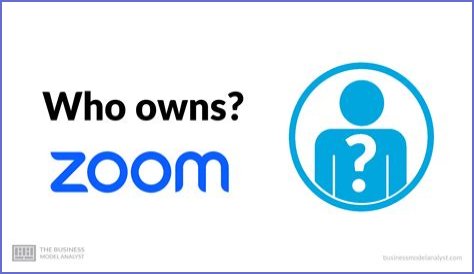 Who Owns Zoom?