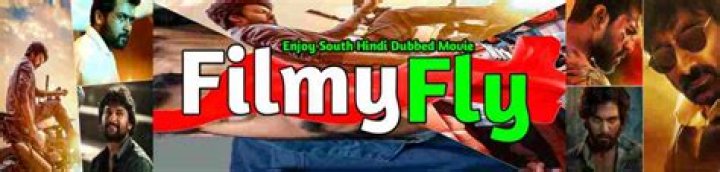 FilmyFly: Latest Movies, Reviews, & More