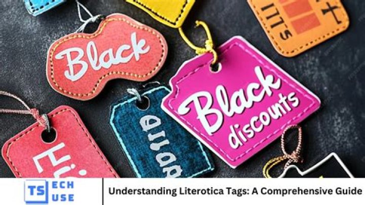 Literotica Tags: A Comprehensive Guide