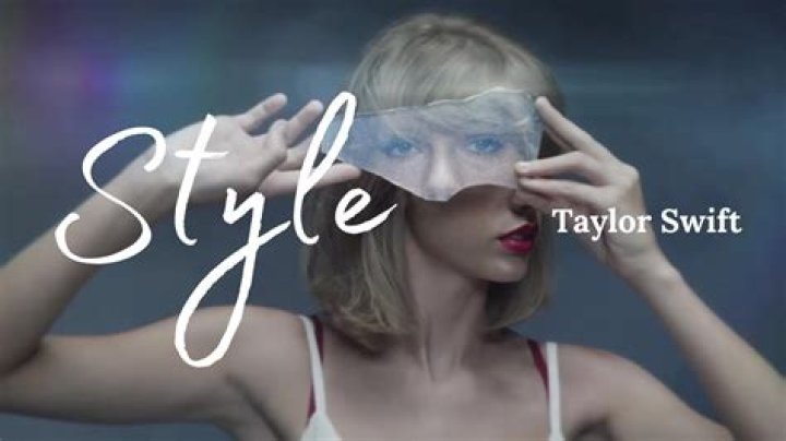 Taylor Swift's "Style": Lyrics, Video & 1989 Details