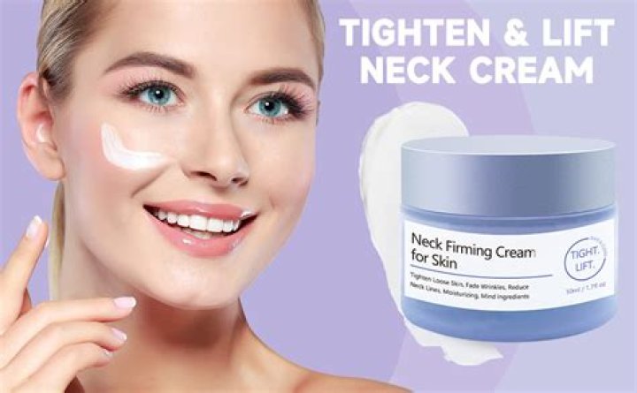 Top 20 Neck Creams for Firming & Tightening Skin