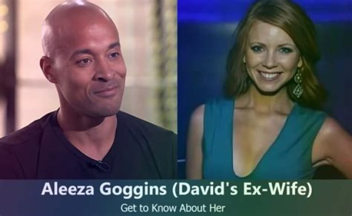 Who Is David Goggins's Ex-Wife, Aleeza Goggins?
